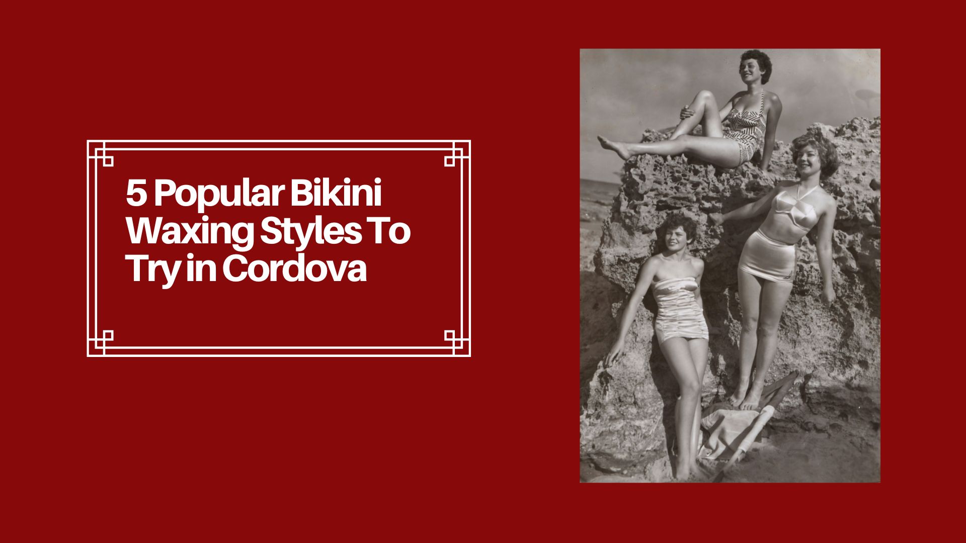 The Best Bikini Waxing Salon to Visit in Cordova