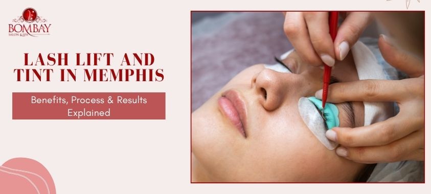 Professional lash lift and tint service in Memphis at Bombay Salon & Spa